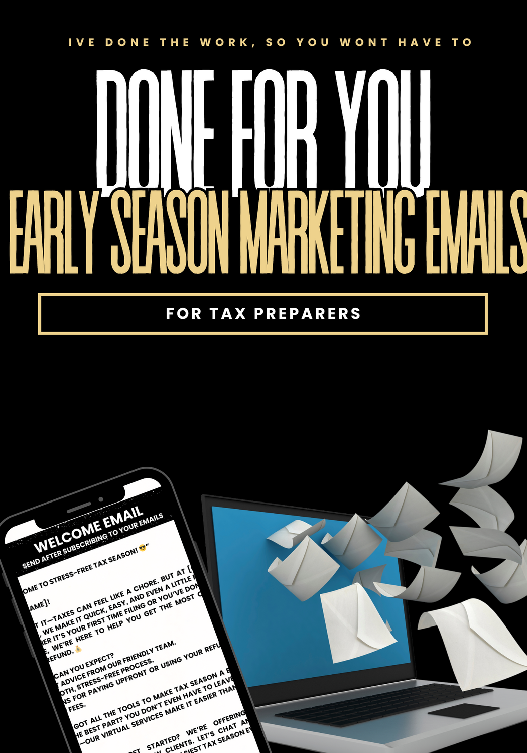 Early Season Marketing Done For You